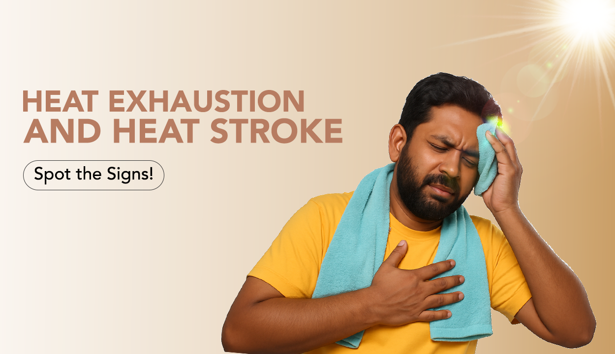 Heat Exhaustion And Heat Stroke: Spot the Signs!