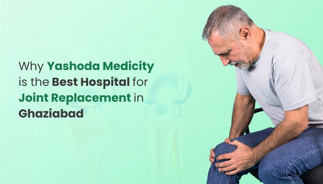 Joint Replacement in Ghaziabad