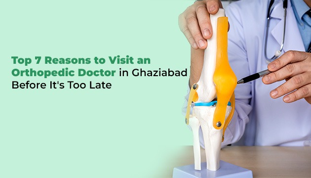 orthopaedic doctor in Ghaziabad
