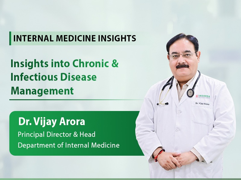 Insights into Chronic and Infectious Disease Management by Dr. Vijay Arora