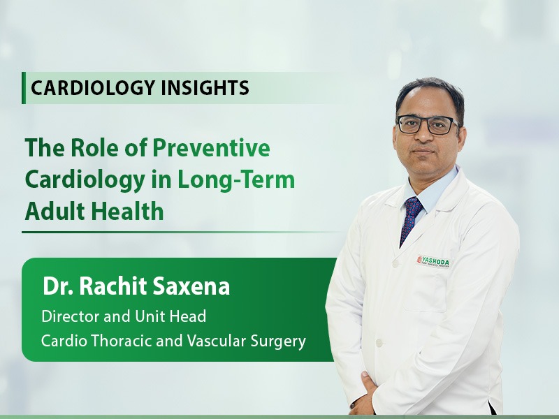 The Role of Preventive Cardiology in Long-Term Adult Health