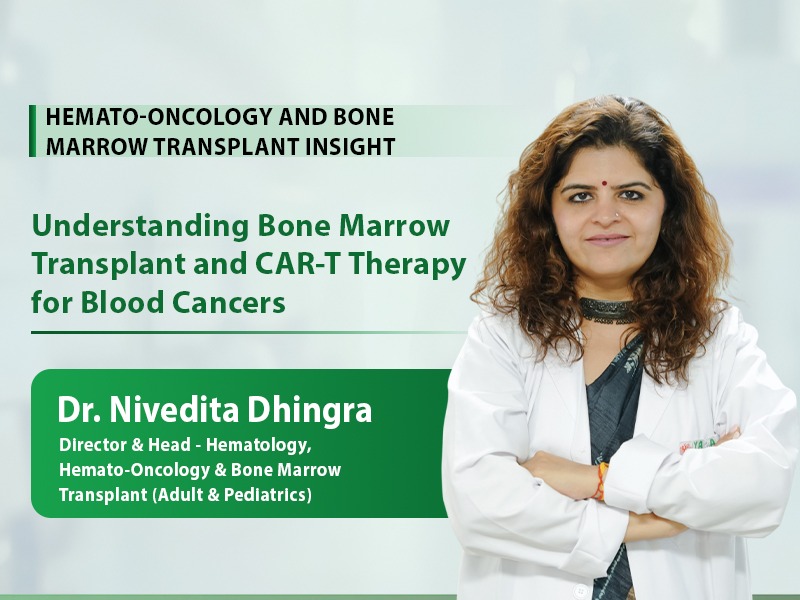 Understanding Bone Marrow Transplant and CAR-T Therapy for Blood Cancers
