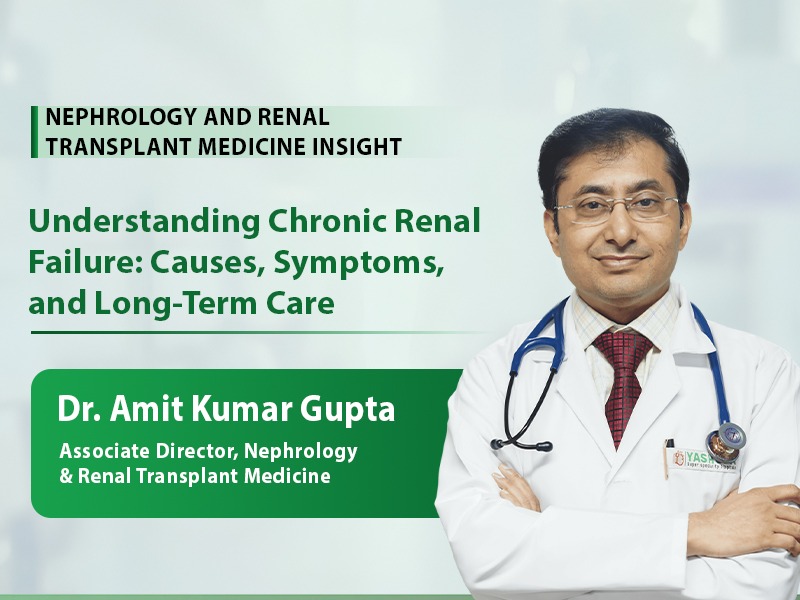 Understanding Chronic Renal Failure Causes, Symptoms, and Long-Term Care