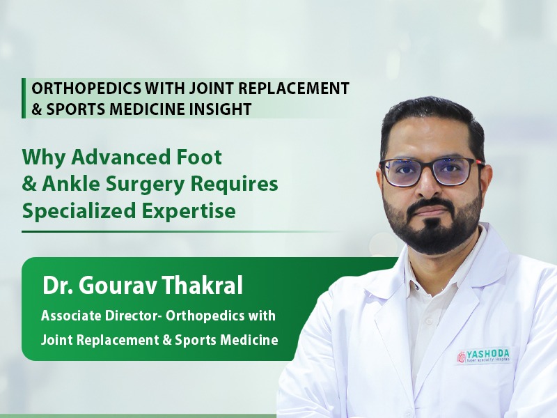 Why Advanced Foot & Ankle Surgery Requires Specialised Expertise