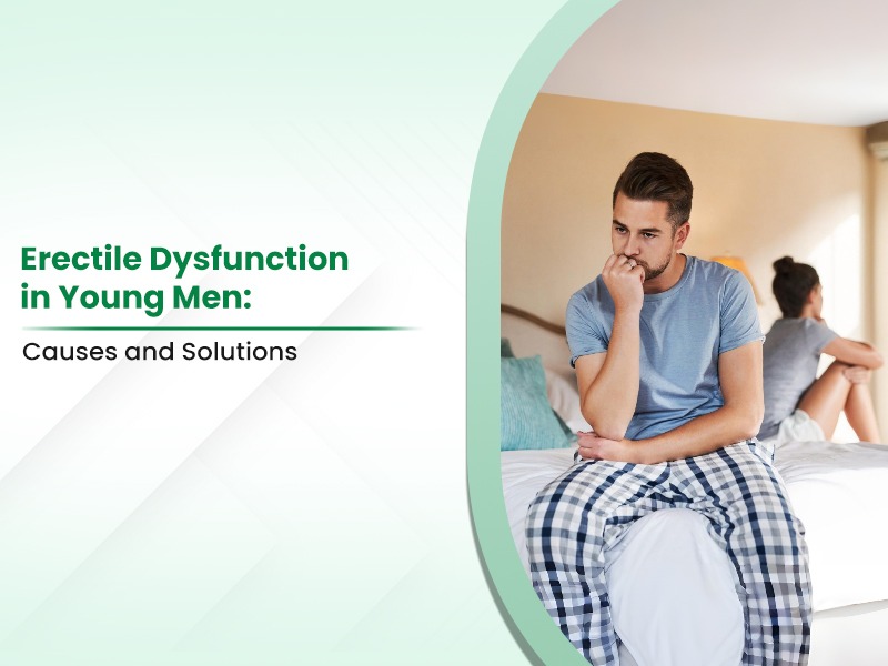 Erectile Dysfunction in Young Men