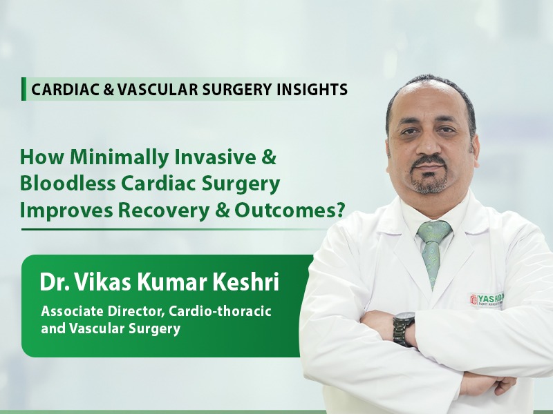How Minimally Invasive and Bloodless Cardiac Surgery Improves Recovery and Outcomes?