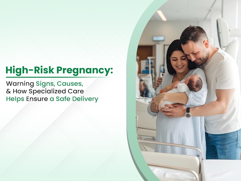 High-Risk Pregnancy: Warning Signs, Causes