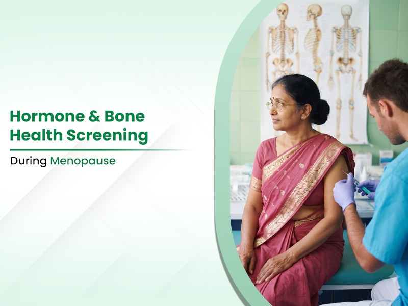 Hormone and Bone Health Screening During Menopause