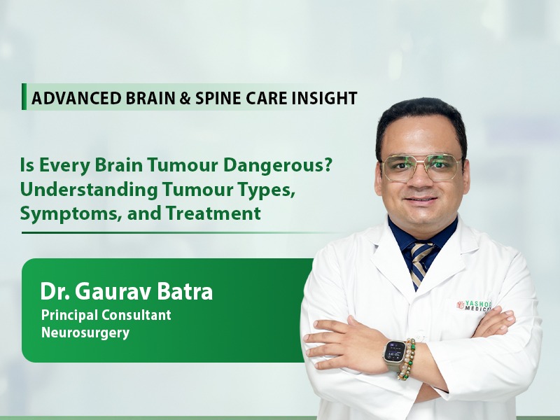 Is Every Brain Tumour Dangerous? Understanding Tumour Types, Symptoms, and Treatment