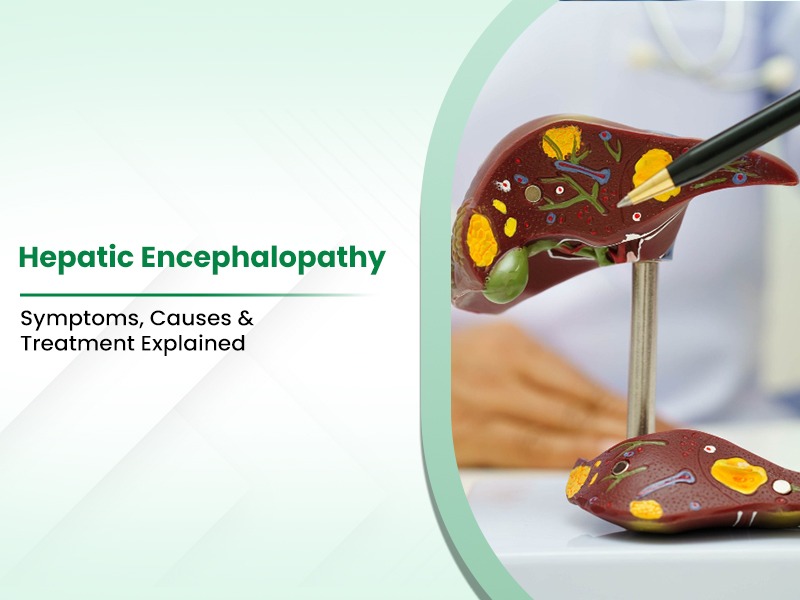 Hepatic Encephalopathy: Symptoms, Causes & Treatment Explained